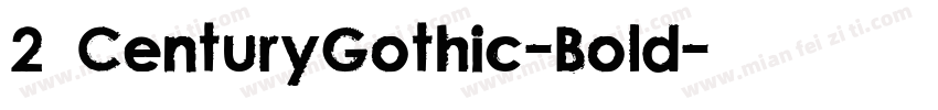 2 CenturyGothic-Bold字体转换